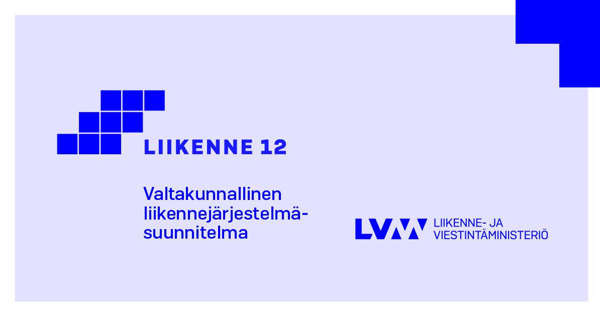 Valtakunnallinen liikennejärjestelmäsuunnitelma (Kuva: LVM)