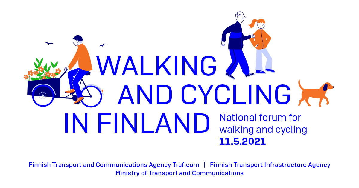 Walking and Cycling in Finland Forum 11 May 2021 (Illustration: Kati Närhi and Ministry of Transport and Communications)