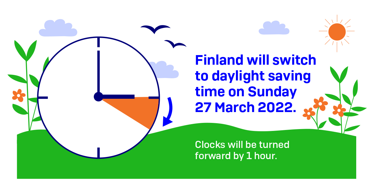 Finland will switch to daylight saving time on Sunday 27 March 2022. (Image: LVM)