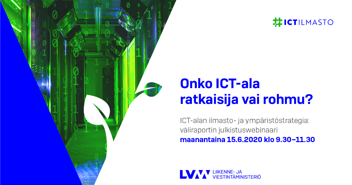 ICT-alan ilmasto- ja ympäristöstrategian väliraportin julkistuswebinaari 15.6.2020. (Kuva: LVM)