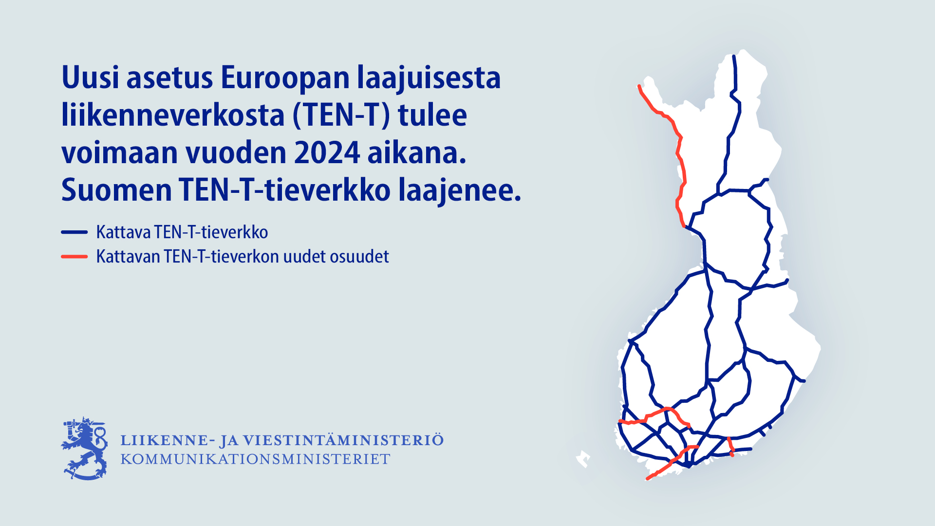 Suomen TEN-T-tieverkko uuden asetuksen mukaisena. (Kuva: LVM)