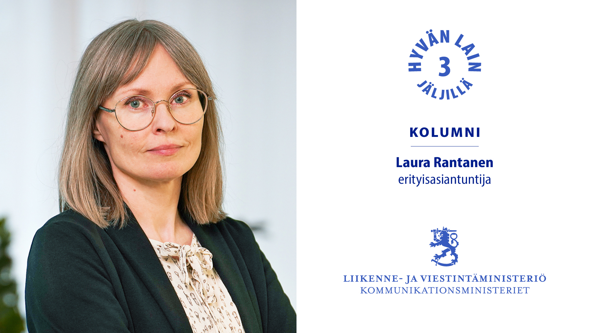 Erityisasiantuntija Laura Rantanen (Kuva: LVM)